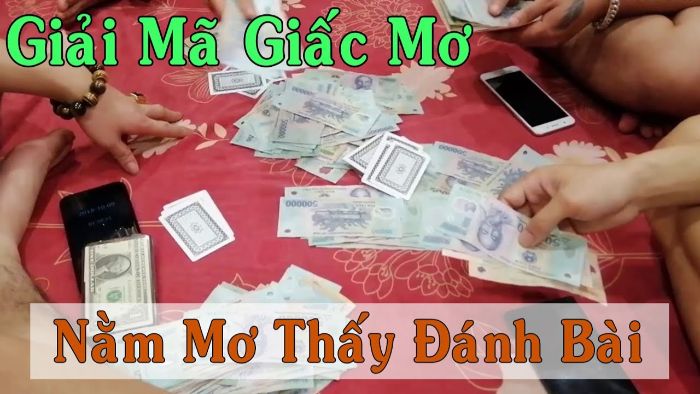 Mơ đánh bài ăn tiền cùng với một nhóm người